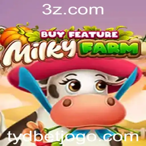 tydbet - Explorando o Mundo do MilkyFarmBuyFeature: Diversão e Estratégia