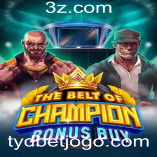 tydbet - Descubra o Eletizante Jogo 'TheBeltOfChampionBonusBuy'